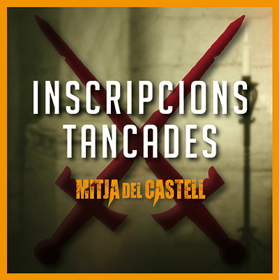 inscripciones cerradas mitja del castell